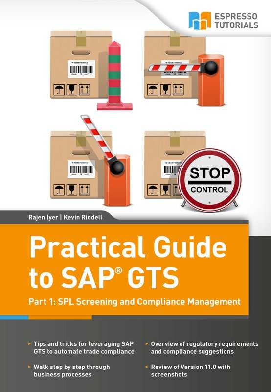Practical Guide to SAP GTS Part 1: SPL Screening and Compliance Management